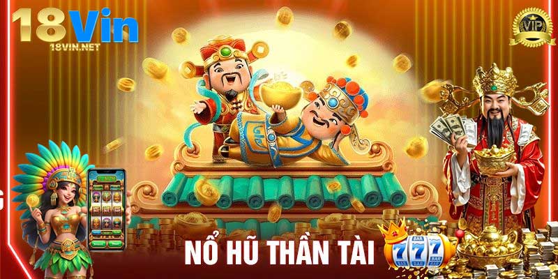 Nổ Hũ Thần Tài: Bí Quyết Thành Công
